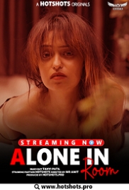 Alone In Room (2023) HotShots Short Film Watch Online