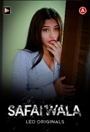 Safai Wala (2023) LeoApp Short Film Watch Online