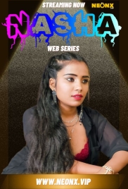 Nasha (2023) NeonX Short Film Download