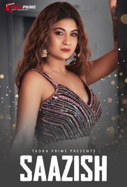 Saazish 2024 Tadkaprime Short Film Download