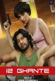 12 Ghante 2024 Namasteyflix Short Film Download