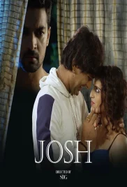 Josh 2024 Namasteyflix Short Film Download
