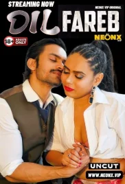 Dil Fareb 2024 NeonX Short Film Download