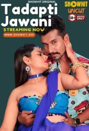 Tadapti Jawani 2024 ShowHit Short Film Download