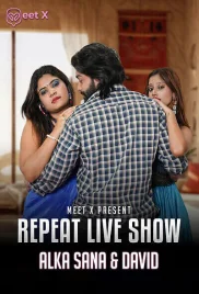 Alka Sana & David 2024 Meetx Short Film Download