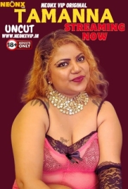 Tamanna UNCUT 2024 NeonX Short Film Download