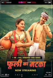 Phuli Ka Matka Raw Tape (2025) Moodx Hot Short Film