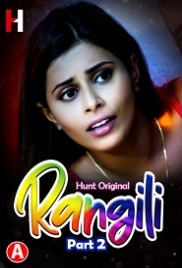 Rangili (2023) HuntCinema S01 Part 2 Web Series Watch Online