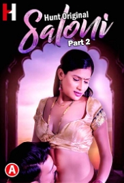 Saloni (2023) HuntCinema S01 Part 2 Web Series Watch Online