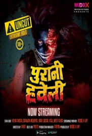 Purani Haveli (2023) MoodX S01E01 Web Series Watch Online
