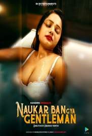 Naukar Ban Gya Gentleman (2023) Rangeen S01E01 Web Series Watch Online