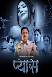 Pyaas (2023) DreamsFilms S01E02 Web Series Watch Online
