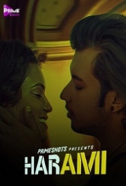 Harami (2023) PrimeShots S01E01 Hindi Web Series Watch Online