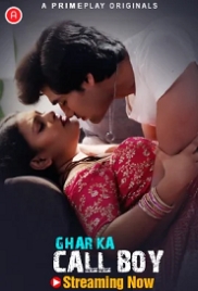 Ghar Ka Call Boy (2023) PrimePlay S01E01T03 Web Series Watch Online
