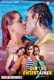 Dirty Entertainer (2023) WoW S02E01T03 Web Series