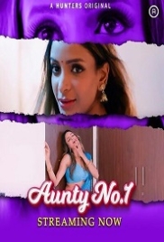 Aunty No 1 (2023) Hunters S01E01T02 Web Series Watch Online