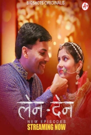 LenDen (2024) BigShots S01E04T06 Web Series Watch Online