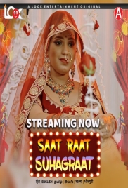 Saat Raat Suhagraat (2024) LookEnt S01E01 Web Series Download
