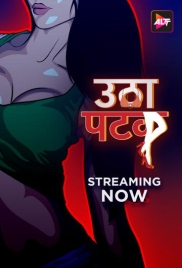 Utha Patak (2024) S01E04T06 Web Series Download