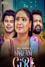Dream Girl (2024) BullApp S01E01T02 Hindi Web Series Download