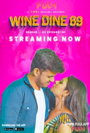 Wine Dine 69 (2023) Fugi S02E01 Web Series Download
