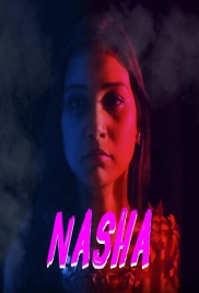 Nasha (2024) ITAP S01E01T02 Web Series Download