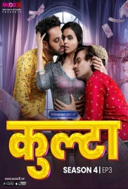 Kulta (2023) MoodX S04E03 Web Series Download