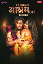 Aashram Live (2024) MeetX S01E02 Web Series Download