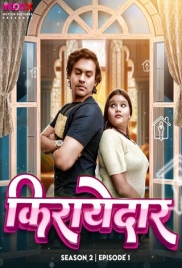 Kirayedar (2023) MoodX S02E01 Web Series Download