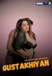 Gustakhiyan 2024 Angoor S01E01 Web Series Download