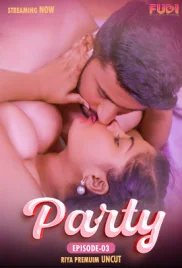 Party 2024 Fugi S01E03 Web Series Download