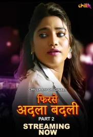 Phir Se Adla Badli 2024 ChillX S01E04T05 Web Series Download