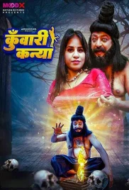 Kuwari Kanya 2024 MoodX S01E01 Web Series Download