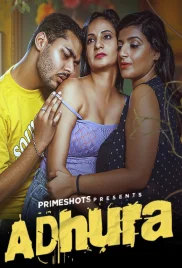 Adhura 2024 PrimeShots S01E01 Web Series Download