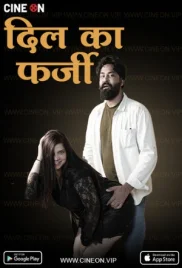 Dil ka Farzi 2024 CineOn S01E01 Web Series Download