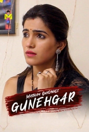 Gunehgar 2024 Mastram S01E01T02 Web Series Download