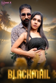 Blackmail 2025 MeetX S01E01 Web Series Download