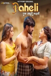 Paheli 2025 HitPrime S01E01T03 Web Series Download