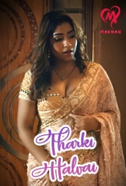 Tharki Halvai 2025 Makhan S01E01T04 Web Series Download
