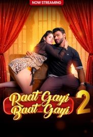 Raat Gai Baat Gai 2025 MoodX S01E02 Web Series Download