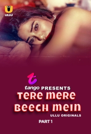 Tere Mere Beech Mein Part 01 2025 Ullu S01 Web Series Download