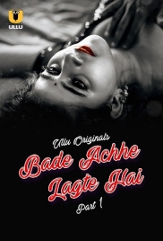 Bade Achhe Lagte Hai (2025) Ullu S01 Part 1 Web Series