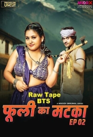 Phuli Ka Matka BTS (2025) S01 E02 Moodx Web Series