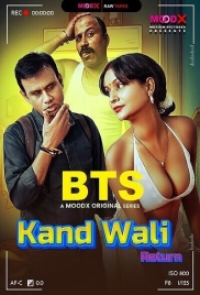 Kaand Wali Return BTS (2025) Moodx S01 E01 Web Series