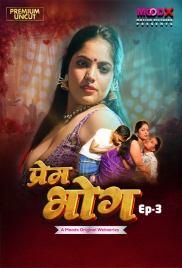 Prem Bhog (2026) Moodx S01 E03 Web Series