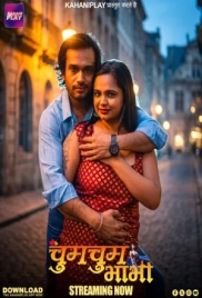 Chum Chum Bhabhi (2026) KahaniPlay S01 Part 1 Web Series