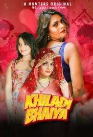 Khiladi Bhaiya 2023 Hunters S01 E03 Web Series