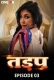 Tadap 2024 CineOn S01E03 Web Series Download